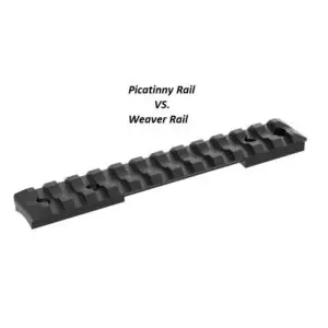 Read more about the article Picatinny vs Weaver Rail: How to Make the Right Choice